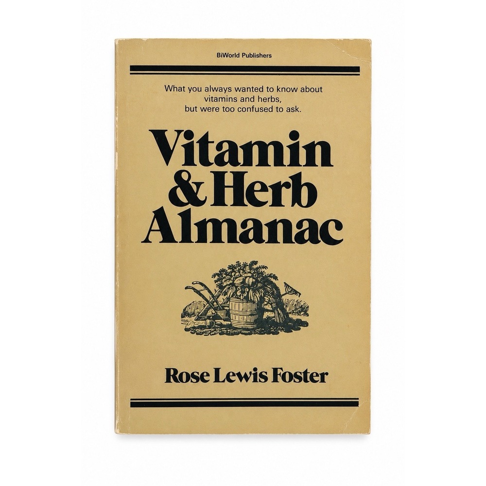 Vitamin & Herb Almanac By Rose Lewis Foster RARE HTF Book Reference Guild